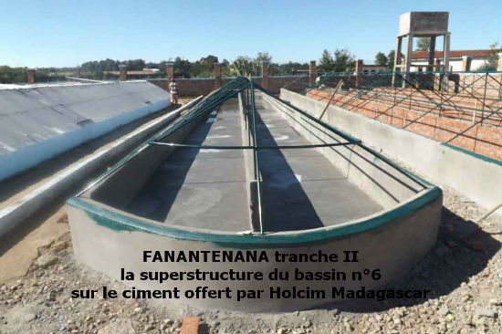 Fanantenana tranche 2 construction du bassin 6